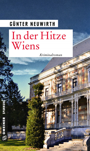 Günter Neuwirth: In der Hitze Wiens